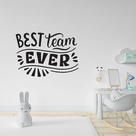 Best Team Ever, Appreciation Gifts For Employees Decal